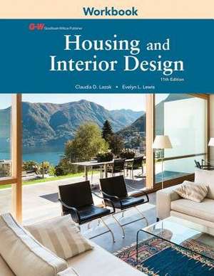 Housing and Interior Design de Claudia D. Lazok