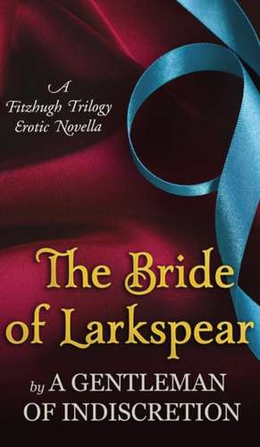 The Bride of Larkspear de Sherry Thomas