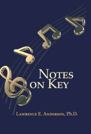 Notes on Key de Lawrence E Anderson