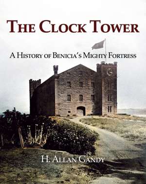 The Clock Tower de H. Allan Gandy