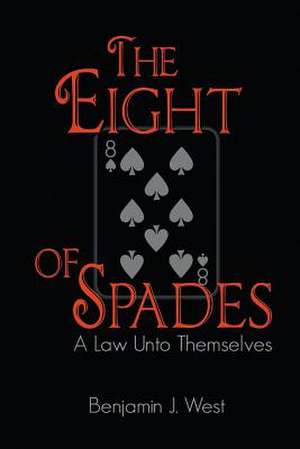 The Eight of Spades de Benjamin J. West