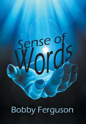 Sense of Words de Bobby Ferguson