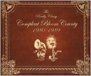 Bloom County: Real, Classy, & Compleat: 1980-1989 de Berkeley Breathed