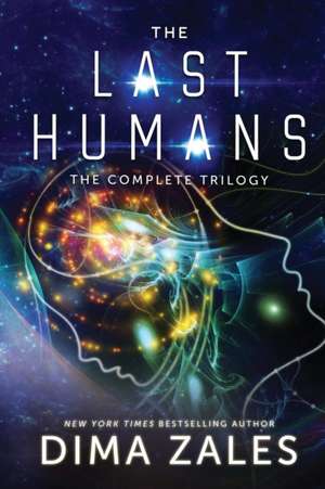 The Last Humans Trilogy de Dima Zales