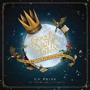 Good Night Tales de C. S. Fritz