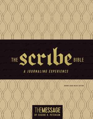 The Scribe Bible de Eugene H. Peterson