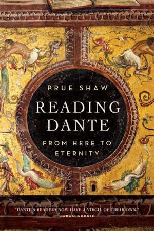 Reading Dante – From Here to Eternity de Prue Shaw