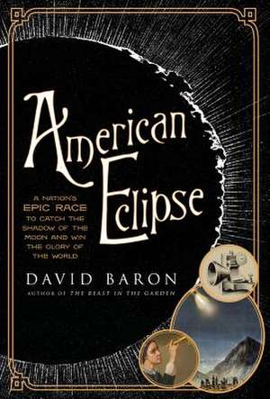 American Eclipse de David Baron