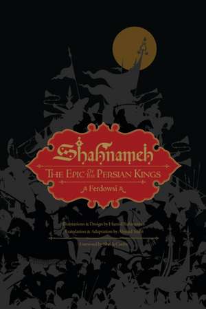 Shahnameh – The Epic of the Persian Kings de Ferdowsi Ferdowsi