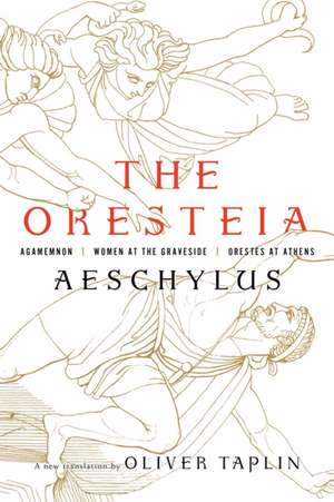 The Oresteia de Aeschylus
