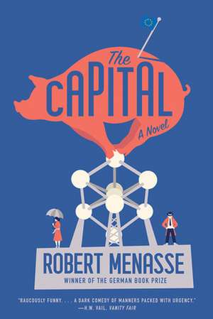 The Capital – A Novel de Robert Menasse