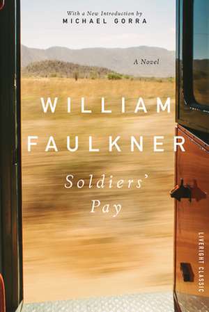 Soldiers′ Pay de William Faulkner