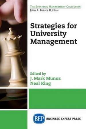 Strategies for University Management de J. Mark Munoz