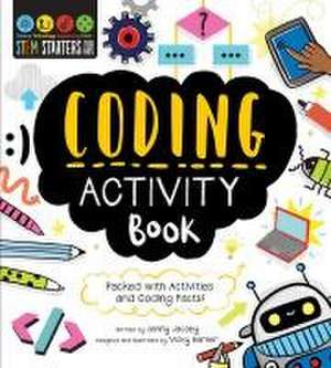 STEM Starters for Kids Coding Activity Book de Jenny Jacoby