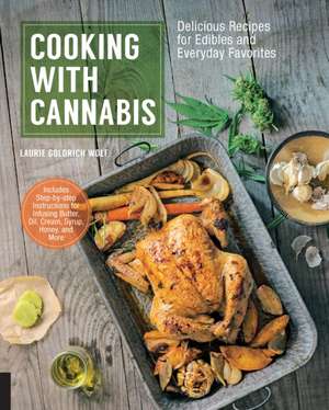 Cooking with Cannabis de Laurie Wolf