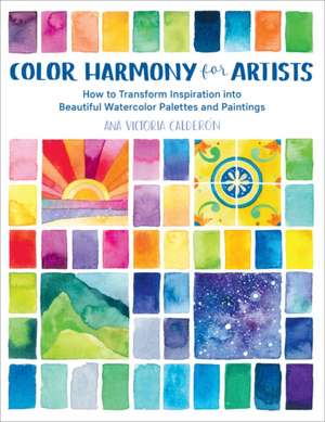 Color Harmony for Artists de Ana Victoria Calderon