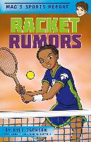 Racket Rumors de Kyle Jackson