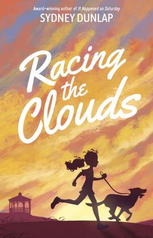 Racing the Clouds de Sydney Dunlap