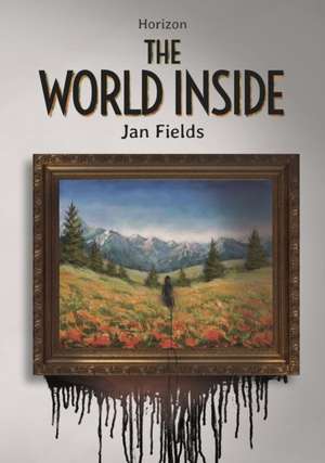 The World Inside de Jan Fields