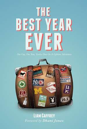 Best Year Ever de Liam Caffrey