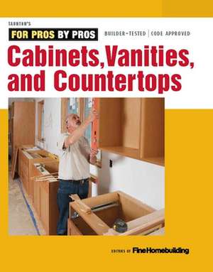 Cabinets, Vanities, and Countertops: Scarves, Belts, and Other Fab Accessories de "Fine Homebuilding"