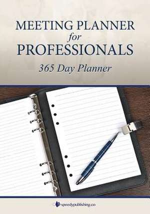 Meeting Planner for Professionals de Speedy Publishing LLC