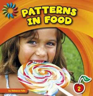 Patterns in Food de Rebecca Felix