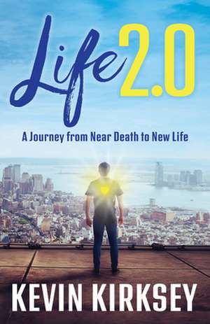 Life 2.0 de Kevin Kirksey