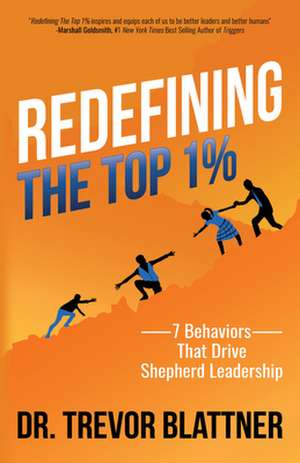 Redefining the Top 1% de Dr. Trevor Blattner