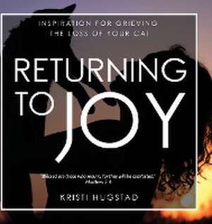 Returning to Joy de Kristi Hugstad