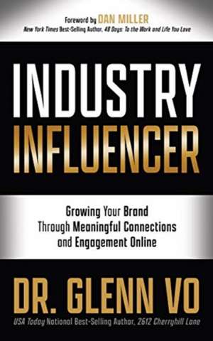 Industry Influencer de Dr. Glenn Vo