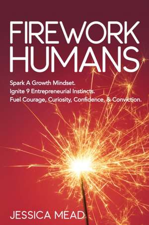 Firework Humans de Jessica Mead