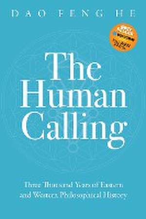 The Human Calling de Daofeng He