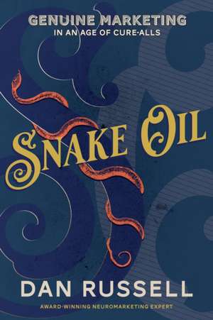 Snake Oil de Dan Russell