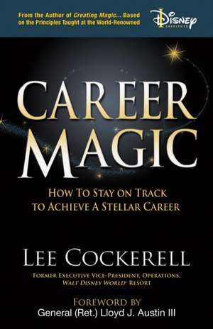 Career Magic de Lee Cockerell