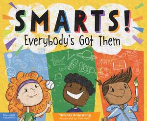 Smarts! Everybody's Got Them de Thomas Armstrong