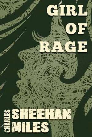 Girl of Rage: A Participatory Study Guide to the Sermon on the Mount de Charles Sheehan-Miles