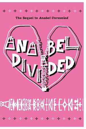 Anabel Divided de Amanda Romine Lynch