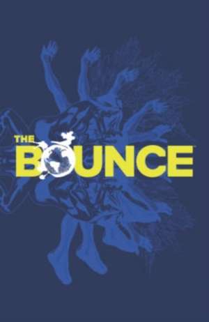 Bounce Volume 1 de Joe Casey