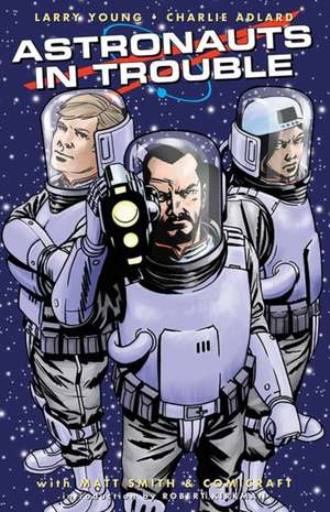 Astronauts in Trouble de Larry Young