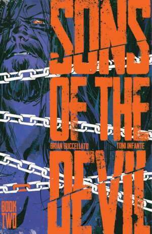 Sons of the Devil Volume 2: Secrets and Lies de Brian Buccellato