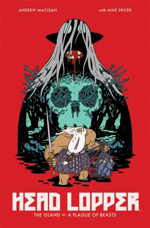 Head Lopper de Andrew MacLean