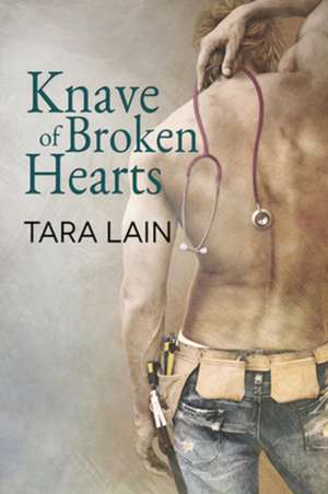 Knave of Broken Hearts de Tara Lain