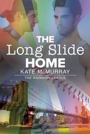 The Long Slide Home de Kate McMurray