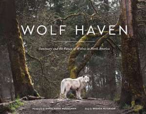 Wolf Haven de Annie Marie Musselman