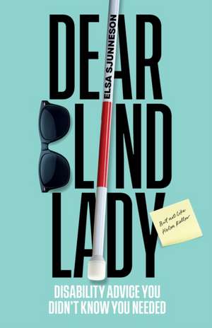 Dear Blind Lady de Elsa Sjunneson