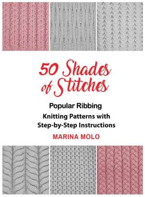 50 Shades of Stitches - Vol 1 de Marina Molo