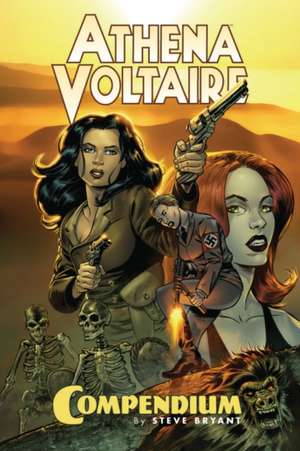 Athena Voltaire Compendium de Steve Bryant