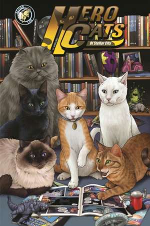 Hero Cats of Stellar City de Kyle Puttkammer