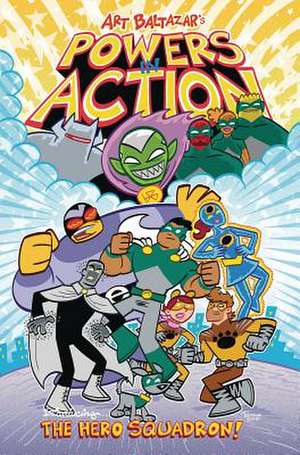 Powers in Action, Volume 1 de Art Baltazar